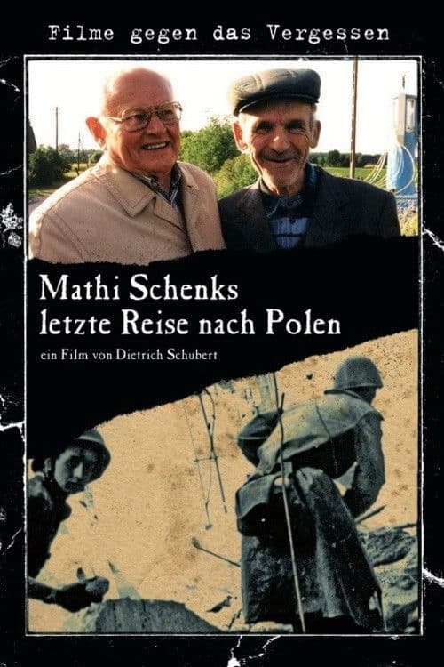 Mathi Schenk's Last Journey to Poland
